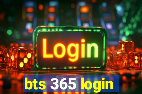 bts 365 login